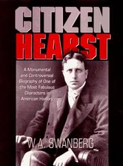Cover of Citizen Hearst by W. A. Swanberg