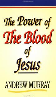 Front cover of The power of the blood of Jesus by Andrew Murray