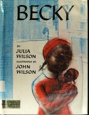 Cover of Becky by Julia Wilson