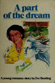 Front cover of A part of the dream by Eve Bunting
