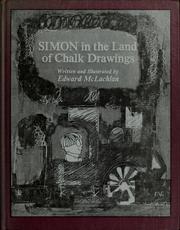 Front cover of Simon in the land of chalk drawings by Edward McLachlan