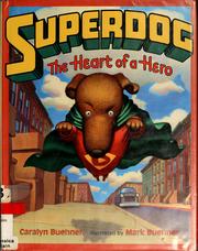 Cover of Superdog by Caralyn Buehner