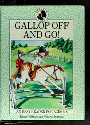 Cover of Gallop off and go! by Diane Wilmer