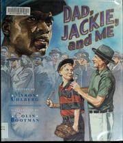 Cover of Dad, Jackie, and me by Myron Uhlberg
