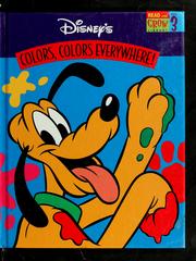 Cover of Colors, colors everywhere! by Janet Craig