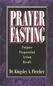 Front cover of Prayer & Fasting by Kingsley A. Fletcher