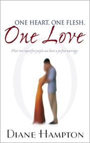 Front cover of One heart, one flesh, one love by Diane Hampton