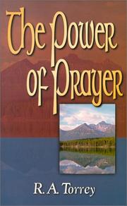 Cover of The Power of Prayer by Reuben Archer Torrey
