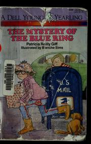 Front cover of The mystery of the blue ring by Patricia Reilly Giff