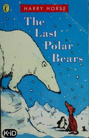 Cover of The last polar bears by Harry Horse
