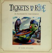 Cover of Tickets to ride by Mark Rogalski