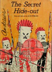 Front cover of The secret hide-out by John Lawrence Peterson