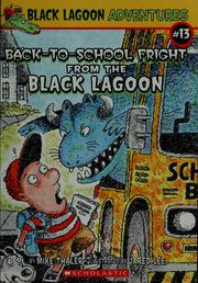 Front cover of Back-to-school fright from the Black Lagoon by Mike Thaler