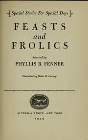 Front cover of Feasts and frolics by Phyllis R. Fenner