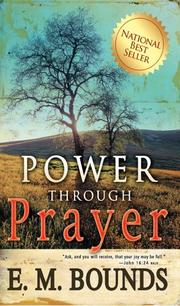 Cover of Power Through Prayer by E.M. Bounds