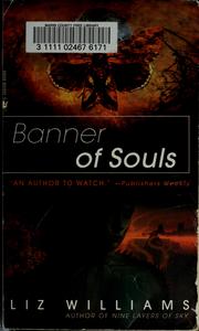 Front cover of Banner of souls by Liz Williams