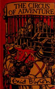 Front cover of The Circus of Adventure by Enid Blyton