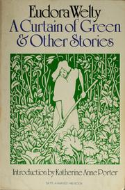 Front cover of A curtain of green, and other stories by Eudora Welty