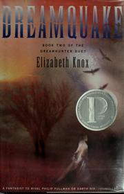 Front cover of Dreamquake by Elizabeth Knox