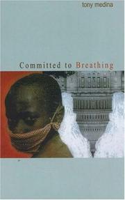 Cover of Committed to breathing by Tony Medina