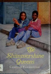 Front cover of The shimmershine queens by Camille Yarbrough
