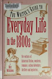 Cover of The writer's guide to everyday life in the 1800s by Marc McCutcheon