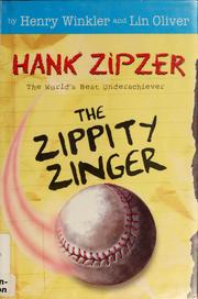 Front cover of The Zippity Zinger by Henry Winkler