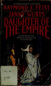 Front cover of Daughter of the Empire by Raymond E. Feist