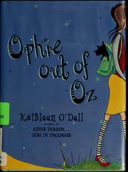 Front cover of Ophie out of Oz by Kathleen O'Dell