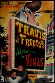 Front cover of Travis & Freddy's adventures in Vegas by Henry Johnson