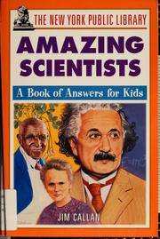 Front cover of The New York Public Library amazing scientists by Jim Callan