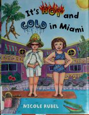 Front cover of It's hot and cold in Miami by Nicole Rubel