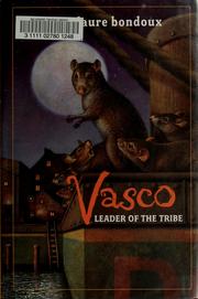 Front cover of Vasco, leader of the tribe by Anne-Laure Bondoux