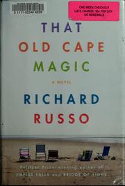 Cover of That Old Cape Magic by Richard Russo