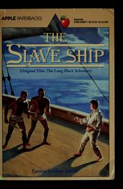 Front cover of The slave ship by Emma Gelders Sterne