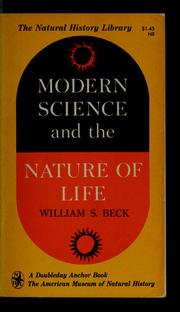 Front cover of Modern science and the nature of life by William Samson Beck