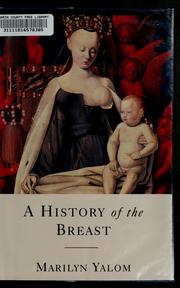Cover of A history of the breast by Marilyn Yalom