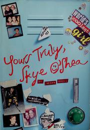 Front cover of Yours truly, Skye O'Shea by Megan Shull