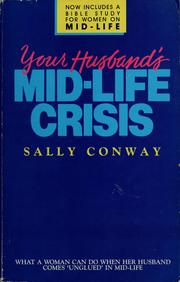 Front cover of Your Husband's Mid-Life Crisis by Sally Conway