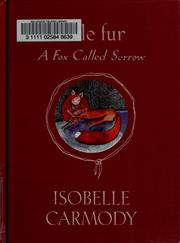Front cover of A fox called Sorrow by Isobelle Carmody