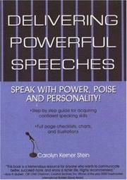 Cover of Delivering Powerful Speeches by Carolyn Kerner Stein