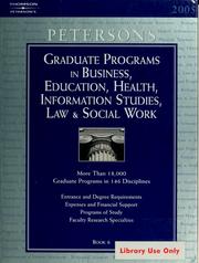 Front cover of Peterson's graduate programs in business, education, health, information studies, law & social work, 2005 by Peterson's