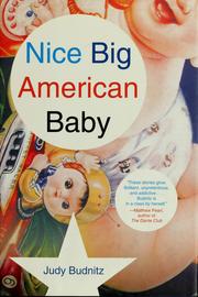 Front cover of Nice big American baby by Judy Budnitz