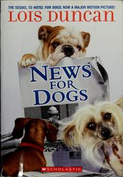 Front cover of News for dogs by Lois Duncan