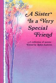 Front cover of A Sister Is a Very Special Friend by Robin Andrews