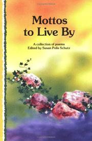 Front cover of Mottos to Live by by Susan Polis Schutz