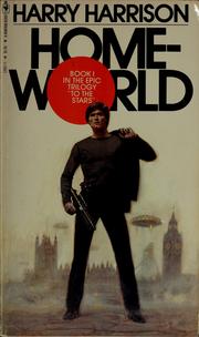 Front cover of Homeworld to the Stars, Volume 1 by Harry Harrison