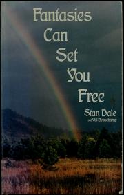 Front cover of Fantasies can set you free by Stan Dale