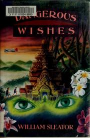 Cover of Dangerous wishes by William Sleator