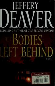 Cover of The bodies left behind by Jeffery Deaver